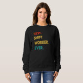 Retro Best Shift Worker Ever Trui (Voorkant volledig)