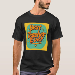 Retro Beste Leraar Ooit Waardering Voor Leraar Rug T-shirt