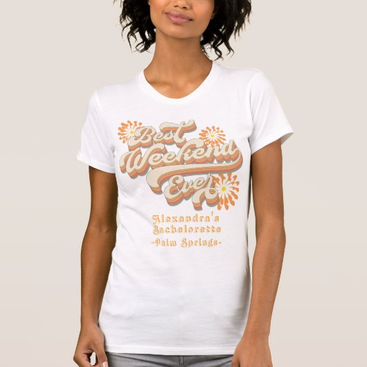 Retro Beste Meisje's Weekend Ever 70s Bachelorette T-shirt (Voorkant)