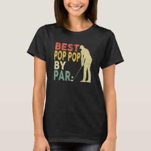 Retro beste Pop Pop door Par Golf vaders Da T-shirt
