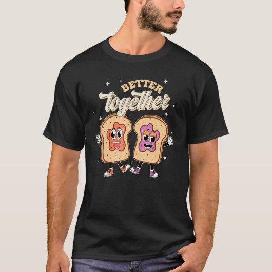 Retro Better Together Funny Valentijnsdag Bread T T-shirt (Voorkant)