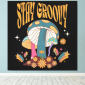 Retro Blijf Groovy Paddenstoel Canvas Afdruk (Insitu (Houten vloer))