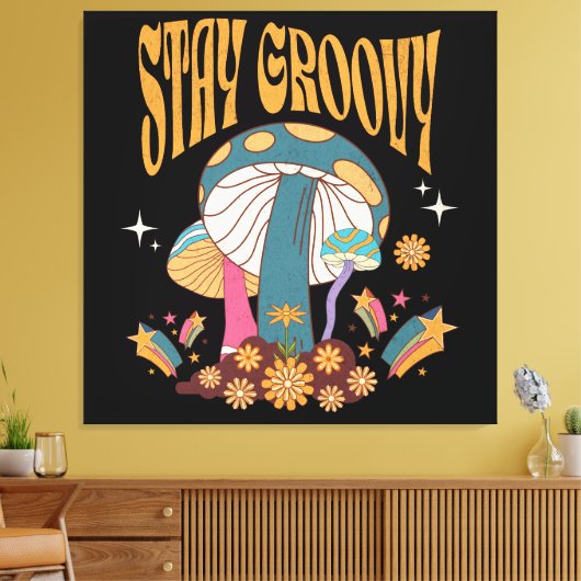Retro Blijf Groovy Paddenstoel Canvas Afdruk (Insitu (Woonkamer))