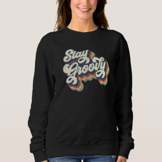 Retro blijf groovy vintage 70s 80s gelukkig leven trui