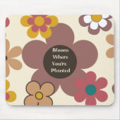 Retro "Bloom Where You're Planted" Mousepad Muismat (Voorkant)