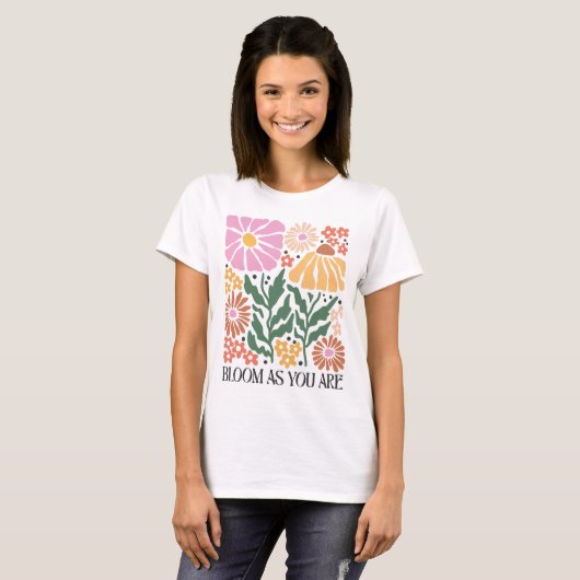 Retro Boho Floral Quote Bloom as you are T-shirt (Voorkant volledig)