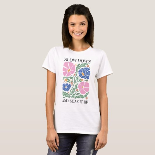 Retro Boho Floral Quote vertragen en genieten van  T-shirt (Voorkant volledig)