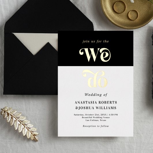 Retro Bold We Do Real Gold Folie Bruiloft Uitnodig Folie Uitnodiging
