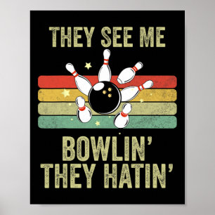 Retro Bowling Ze zien me bowlen Ze haten Vint Poster