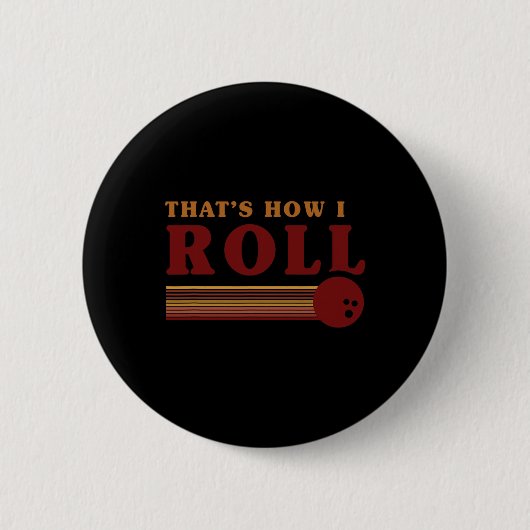 Retro Bowling Zo Rol Ik T Shirt Ronde Button 5,7 Cm (Voorkant)