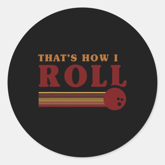 Retro Bowling Zo Rol Ik T-shirt  Ronde Sticker (Voorkant)