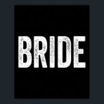 Retro Bridal Bachelorette Party Matc Poster<br><div class="desc">Retro Bride Bridal Bachelorette Party Matching</div>