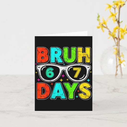 Retro Bruh 67 Days School Humor Cool Boy Sungles  Kaart (Gele Bloem)