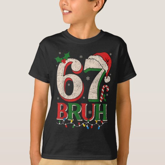 Retro Bruh 67 Six Seven 6 7 Christmas Shirts Men W (Voorkant)