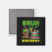 Retro Bruh Het Is Mijn 2e Verjaardag Pixel Cake Ga Magneet (Voorkant / Achterkant)