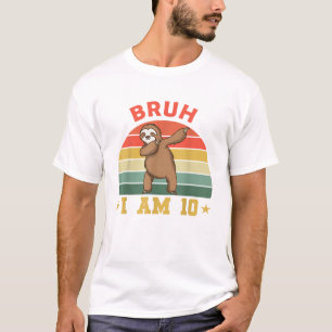Retro Bruh Ik Ben 10 Luiaard 10de Verjaardagsfeest T-shirt