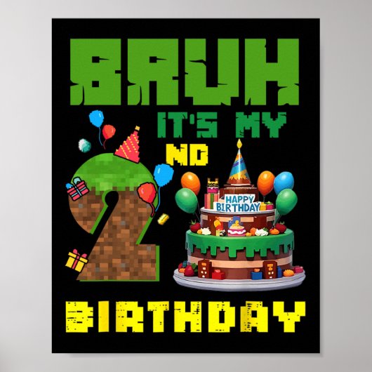 Retro Bruh It's My 2nd Bday Pixel Cake Gamer 2 Yea Poster (Voorkant)