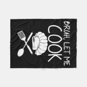 Retro Bruh Let Me Cook Meme Funny Let Him Cook  Fleece Deken (Voorkant (Horizontaal))