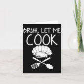 Retro Bruh Let Me Cook Meme Funny Let Him Cook  Kaart (Voorkant)