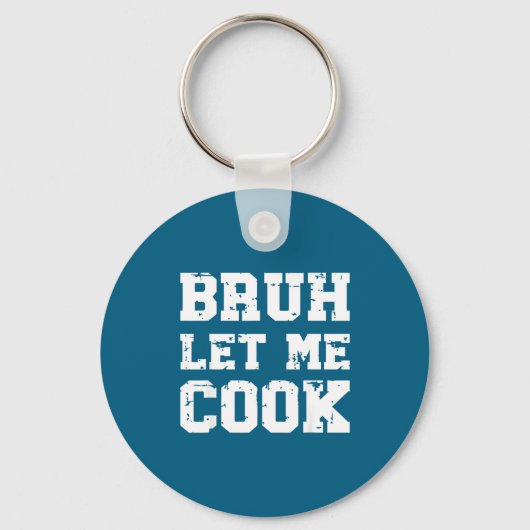 Retro Bruh Let Me Cook Meme Funny Let Him Cook Ret Sleutelhanger (Voorkant)