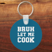 Retro Bruh Let Me Cook Meme Funny Let Him Cook Ret Sleutelhanger (Voorkant)