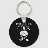 Retro Bruh Let Me Cook Meme Funny Let Him Cook Sleutelhanger (Voorkant)