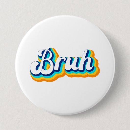 Retro Bruh Ronde Button 7,6 Cm (Voorkant)