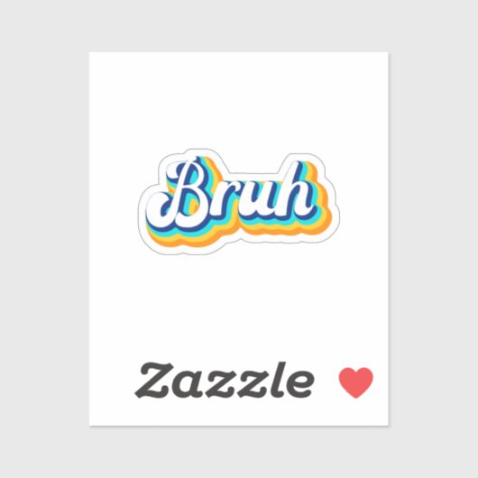Retro Bruh Sticker (Vel)