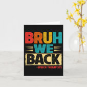 Retro Bruh We Back Logopedisten Grappig Terug Naar Kaart (Gele Bloem)