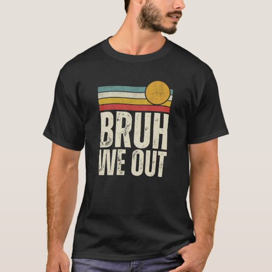 Retro Bruh We Out Students Einde School Zomer T-shirt (Voorkant)