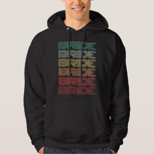 Retro BRUID Bruidsfeest Feestelijke Trouwploeg Fam Hoodie
