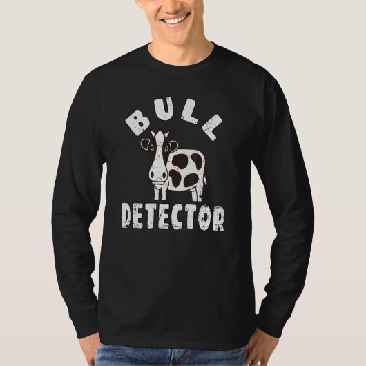 Retro Bull Detector   Fun B S  Bull Cow Joke T-shirt (Voorkant)