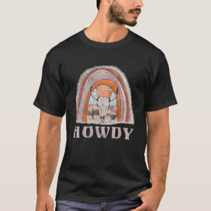 Retro Bull Skulls Mountains  Howdy Cute Ca T-shirt