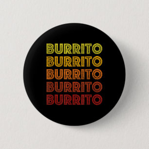 Retro Burrito Shirt  Burritos Cinco de Mayo Ronde Button 5,7 Cm
