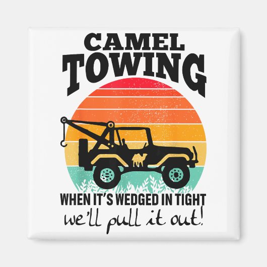 Retro Camel Towing Sarcastic Quotes Life Without M Magneet (Voorkant)