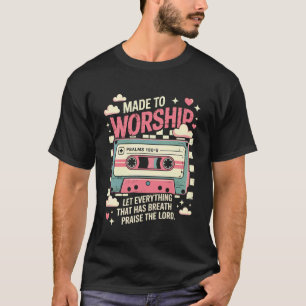 Retro cassette gemaakt om psalmen te aanbidden 150 t-shirt