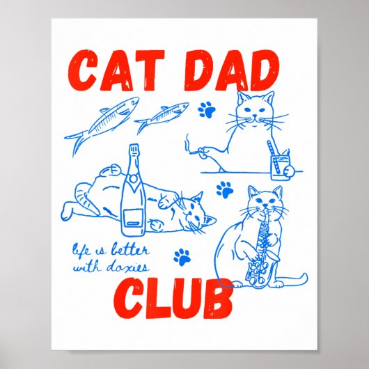 Retro Cat Dad Club Life Is Better With Cats Funny  Poster (Voorkant)