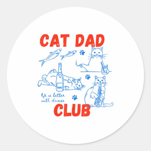 Retro Cat Dad Club Life Is Better With Cats Funny  Ronde Sticker (Voorkant)