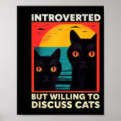 Retro Cat Funny Introverted But Willing To Discuss Poster (Voorkant)