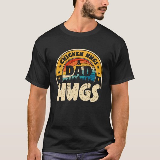 Retro Chicken Nugs Nuggets Foodies Dad Hugs T-shirt (Voorkant)