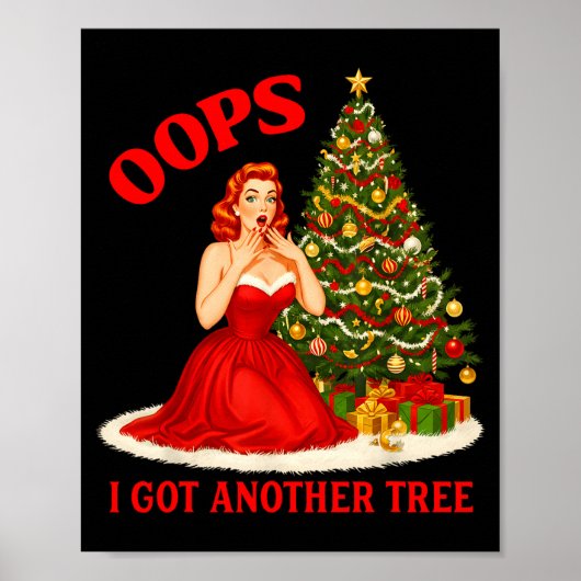 Retro Christmas Oops I Got Another Tree Funny Sayi Poster (Voorkant)
