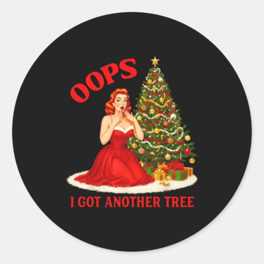 Retro Christmas Oops I Got Another Tree Funny Sayi Ronde Sticker (Voorkant)