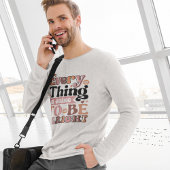 Retro Citaat elk ding T-shirt