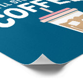 Retro Coffee Humor How To Make Me Do Anything  Poster (Hoek)