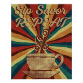 Retro Coffee Quote Poster - Sip Savour Herhaal (Voorkant)