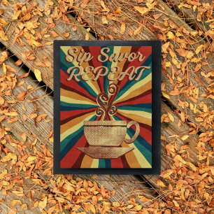 Retro Coffee Quote Poster - Sip Savour Herhaal