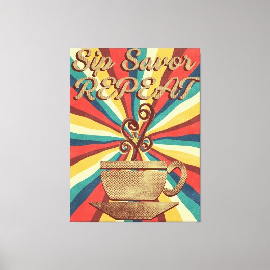 Retro Coffee Quote- SIP Savor Herhaal Canvas Afdruk (Voorkant)