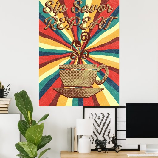 Retro Coffee Quote- SIP Savor Herhaal Poster (Thuiskantoor)