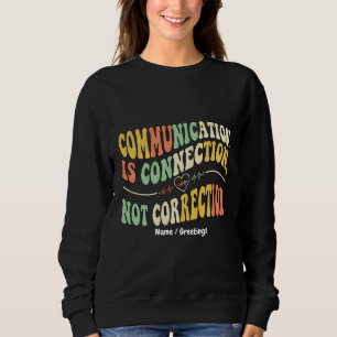 Retro Communicatie is Verbinding Niet Correctie Trui