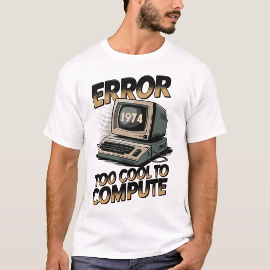 Retro Computer Fout 1974 Ontwerp T-shirt (Voorkant)